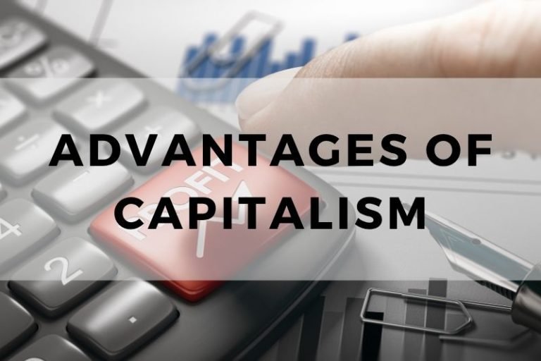 The Advantages of Capitalism Over Other Economic Systems
