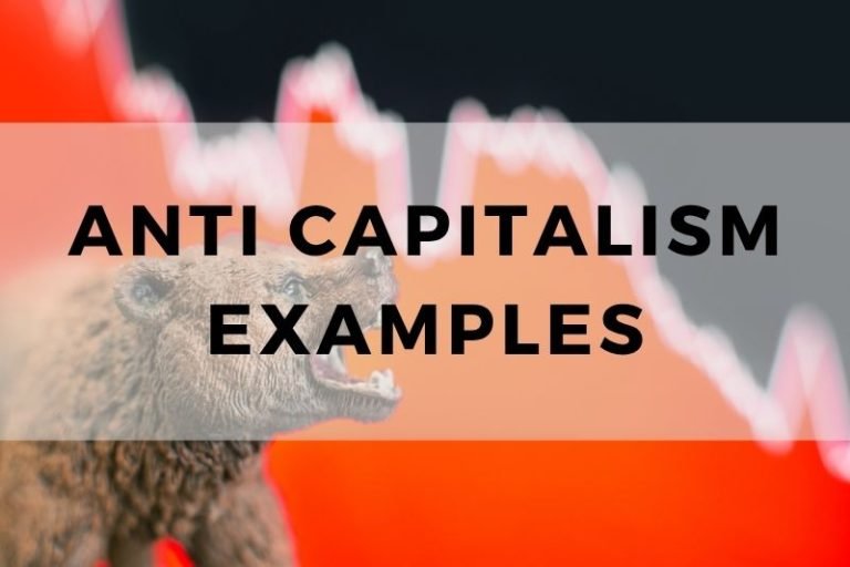 Examples of Anti-Capitalism in Modern Society