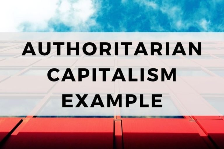 Exploring Notable Examples of Authoritarian Capitalism