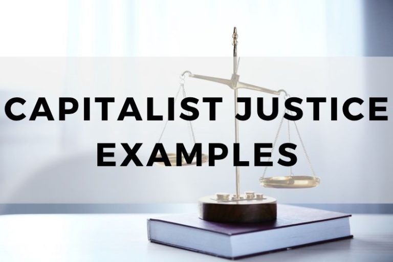 Analyzing Real-World Examples of Capitalist Justice