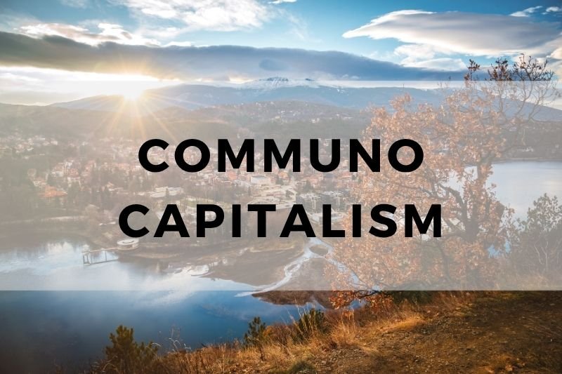 Communo Capitalism