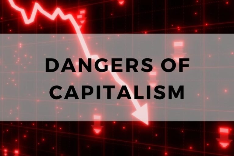 The Hidden Dangers of Capitalism That Threaten Society