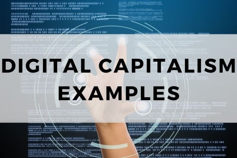 Striking Examples of Digital Capitalism in Today’s Economy