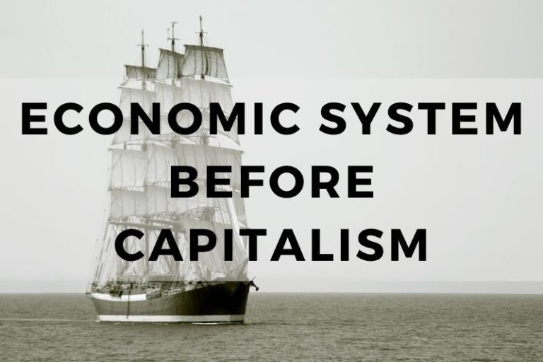 A Study of Economic Systems Before Capitalism