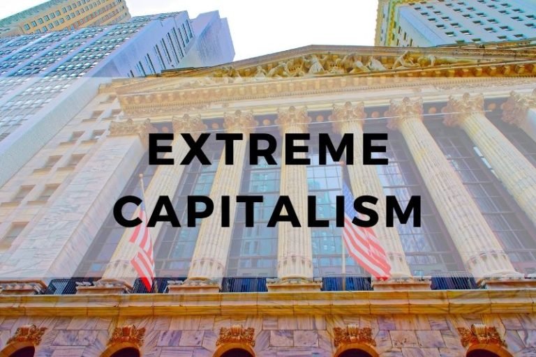 Extreme Capitalism