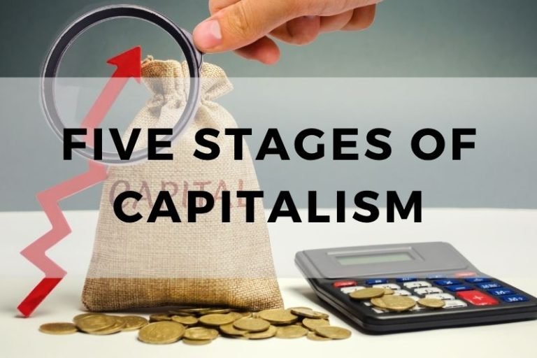 Five Stages of Capitalism
