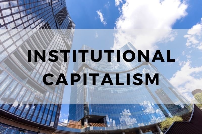 Institutional Capitalism