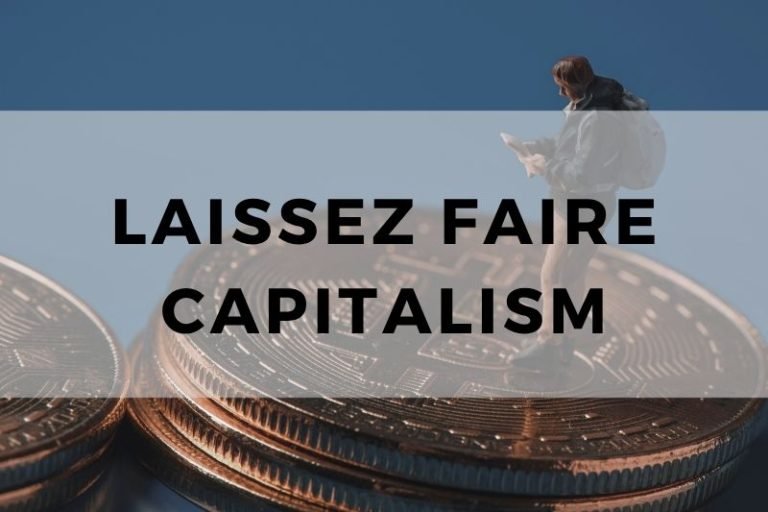 Laissez Faire Capitalism
