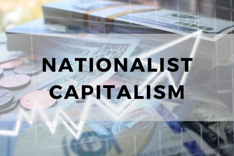 Nationalist Capitalism: Where Profit Meets Patriotism