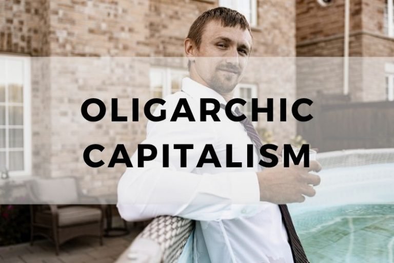 Understanding Oligarchic Capitalism and Power Dynamics