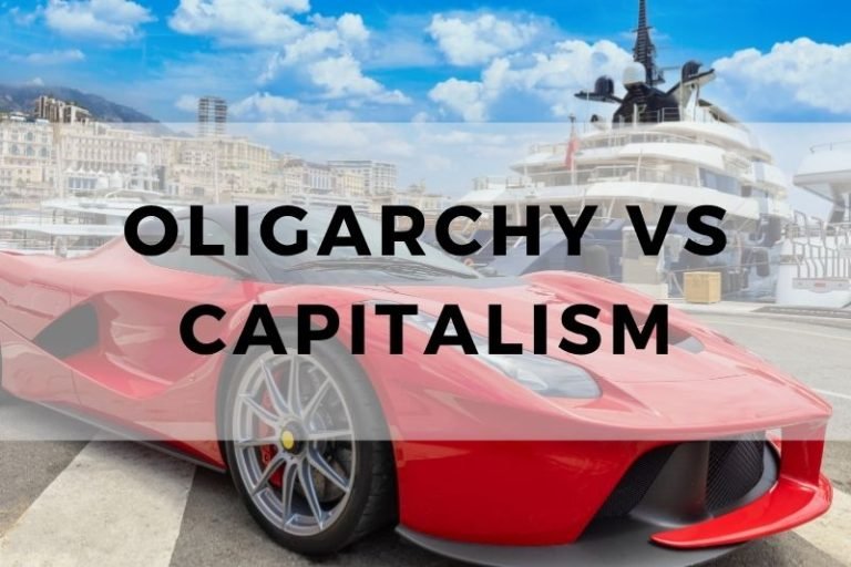 Oligarchy vs Capitalism in Modern Economies