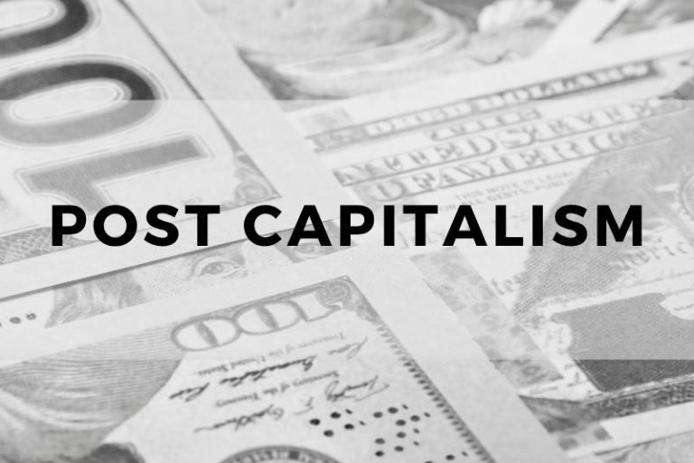Post Capitalism and the End of Traditional Markets
