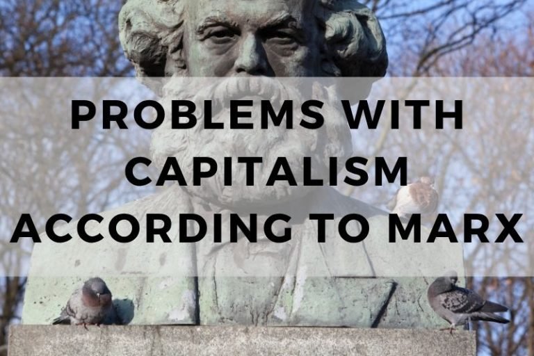 Key Problems with Capitalism According to Marx