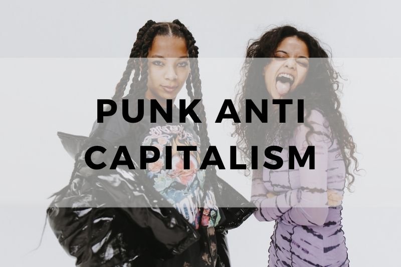 Punk Anti Capitalism