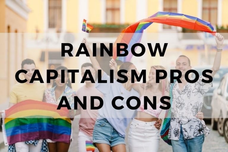 Exploring the Pros and Cons of Rainbow Capitalism