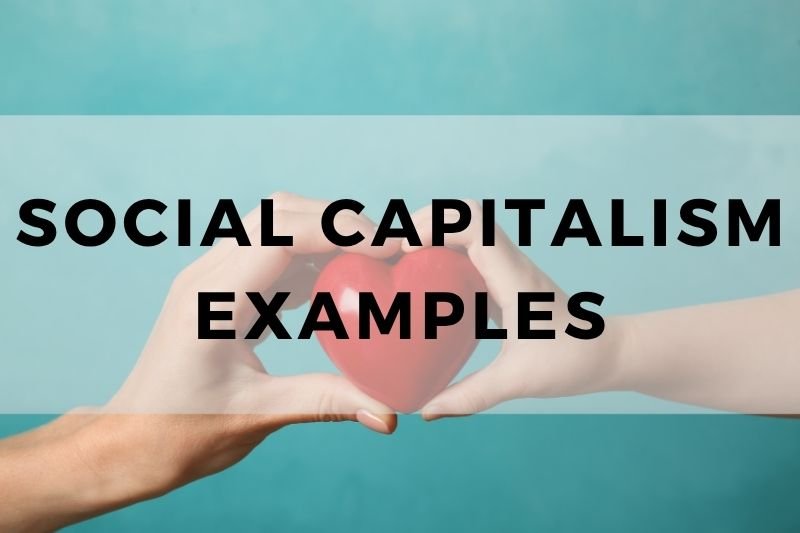 Social Capitalism Examples