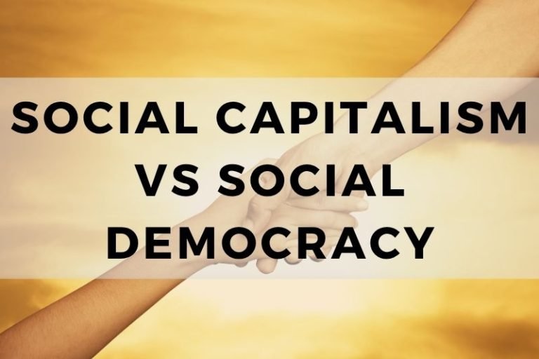 Social Capitalism vs Social Democracy