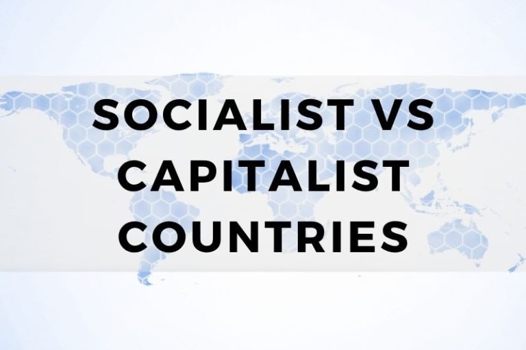Socialist vs Capitalist Countries