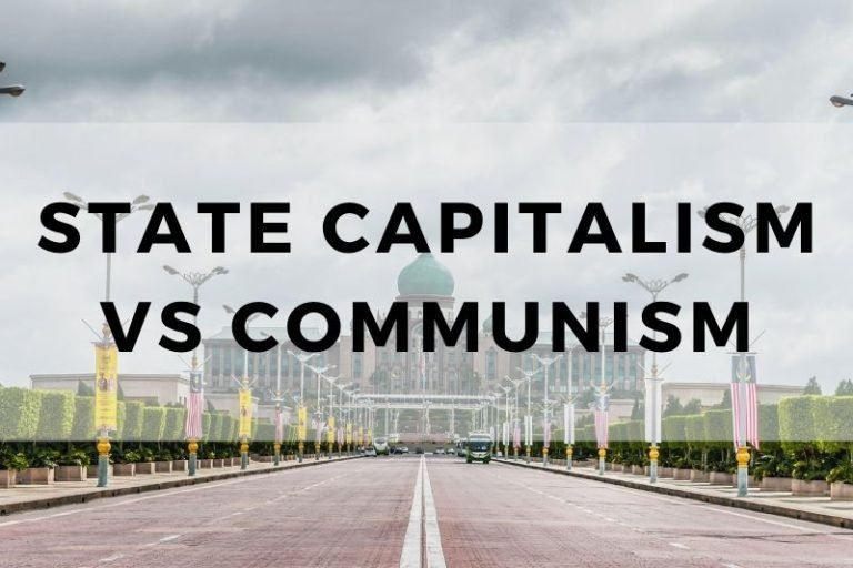 State Capitalism vs Communism