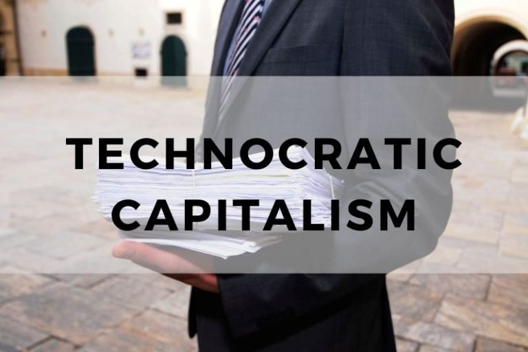 Technocratic Capitalism