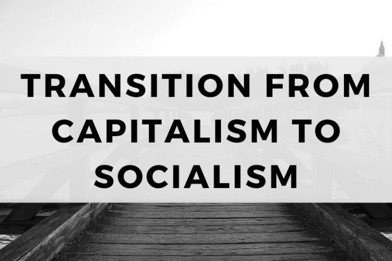 Transition from Capitalism to Socialism
